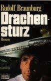 Braunburg, Rudolf Drachensturz (Allgemeine Reihe. Bastei Lübbe Taschenbücher)