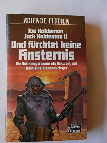 Haldeman Jack C Und fürchtet keine Finsternis (Science Fiction. Bastei Lübbe Taschenbücher)