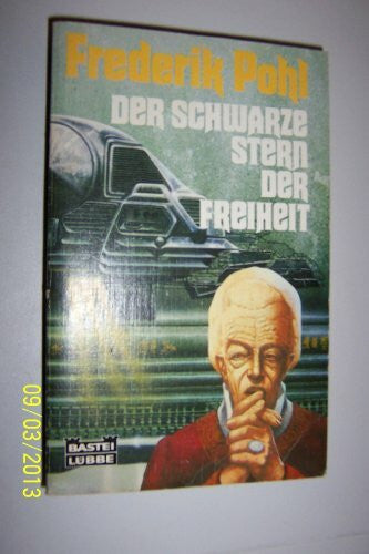 Pohl, Frederik Der schwarze Stern der Freiheit