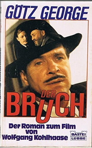 Kohlhaase, Wolfgang Der Bruch (Allgemeine Reihe. Bastei Lübbe Taschenbücher)