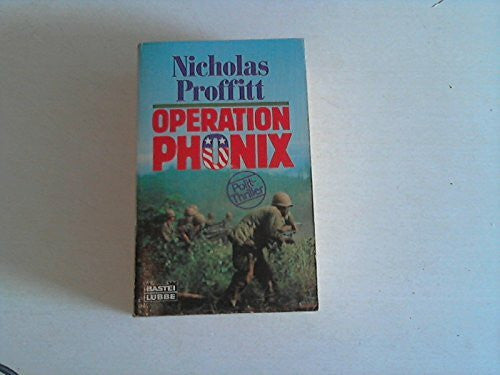 Proffitt, Nicholas Operation Phoenix (Allgemeine Reihe. Bastei Lübbe Taschenbücher)