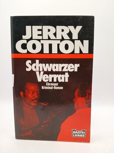 Schwarzer Verrat (Jerry Cotton. Bastei Lübbe Taschenbücher)