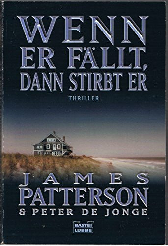 Petri, Edda Wenn er fällt, dann stirbt er: Thriller (Allgemeine Reihe. Bastei Lübbe Taschenbücher)
