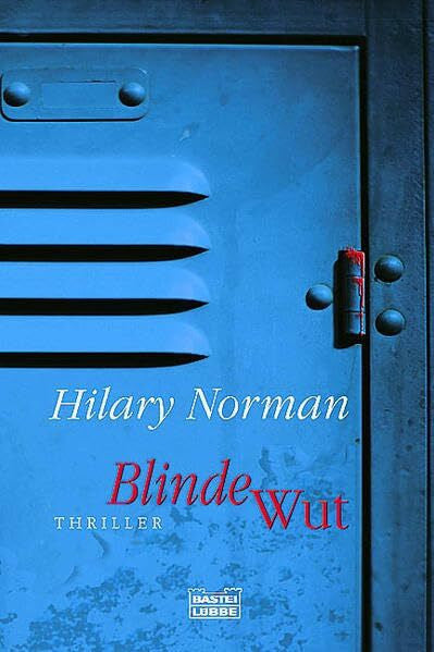 Güth, Bianca Blinde Wut (Allgemeine Reihe. Bastei Lübbe Taschenbücher)