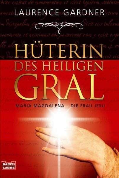 Juraschitz, Norbert Hüterin des Heiligen Gral: Maria Magdalena - die Frau Jesu (Sachbuch. Bastei Lübbe Taschenbücher)