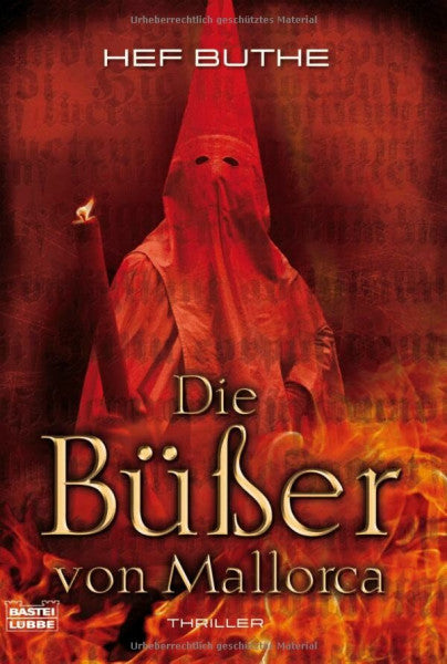 Buthe, Hef Die Büßer von Mallorca: Thriller: Thriller. Originalausgabe (Allgemeine Reihe. Bastei Lübbe Taschenbücher)