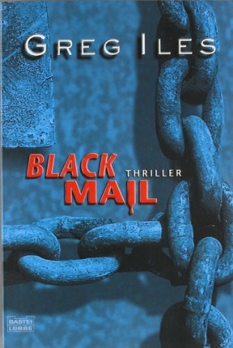 Merz, Axel Blackmail: Thriller (Allgemeine Reihe. Bastei Lübbe Taschenbücher)