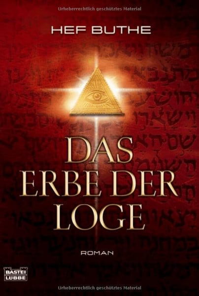 Buthe, Hef Das Erbe der Loge: Roman (Allgemeine Reihe. Bastei Lübbe Taschenbücher)