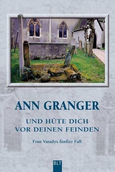Merz, Axel Und hüte dich vor deinen Feinden: Fran Varadys fünfter Fall (BLT. Bastei Lübbe Taschenbücher)