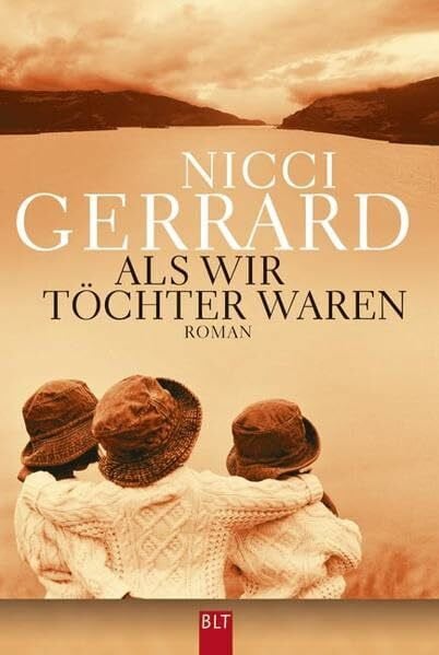 Seuß, Rita Als wir Töchter waren: Roman (BLT. Bastei Lübbe Taschenbücher)