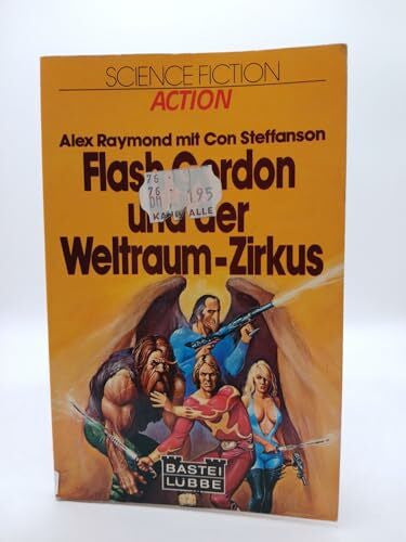 Raymonds Alex und Con Steffanson Flash Gordon und der Weltraum-Zirkus.
