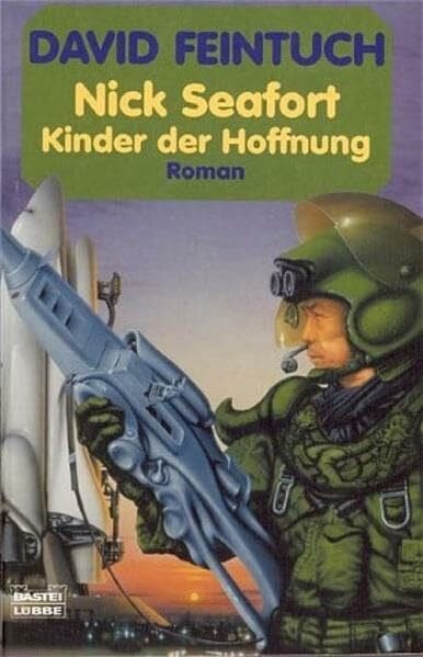 Thomas Schichtel Kinder der Hoffnung. Nick Seafort 07.