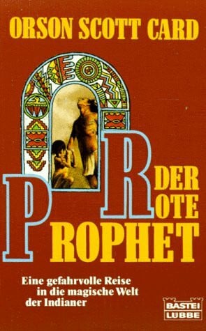 Orson Scott Card Der rote Prophet. Die Legende von Alvin dem Schmied 02.