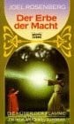 Rosenberg, Joel Der Erbe der Macht. Die Hüter der Flamme 04.