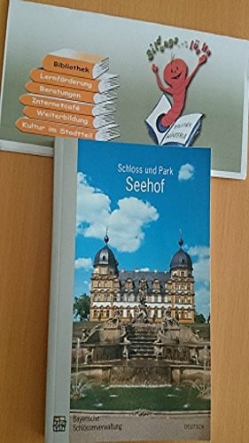 Petzet, Michael Schloss und Park Seehof: Amtlicher Führer