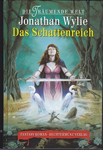 Jonathan Wylie Die Träumende Welt - Der Traumstein (Teil 1) + Das Schattenreich (Teil 2)