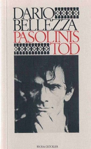 Bellezza, Dario Pasolinis Tod