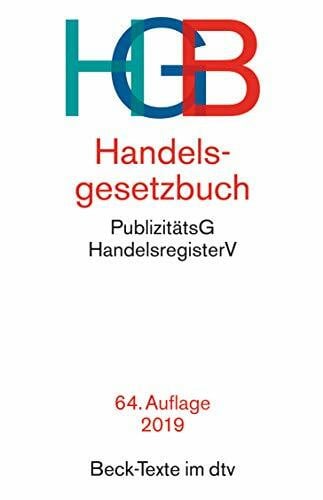 Wolfgang Hefermehl Handelsgesetzbuch HGB: mit Seehandelsrecht, mit Wechselgesetz und Scheckgesetz und Publizitätsgesetz