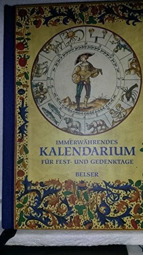 Immerwährendes Kalendarium: Für Fest- und Gedenktage. Mit Bildern aus Prachthandschriften der Biblioteca Apostolica Vaticana