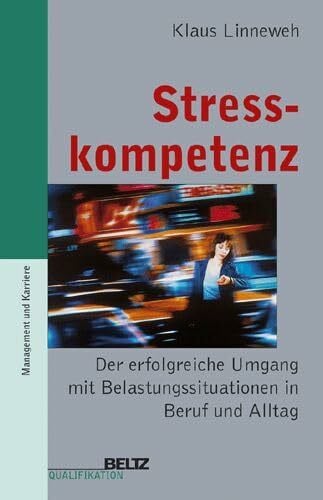 Linneweh, Klaus Stresskompetenz