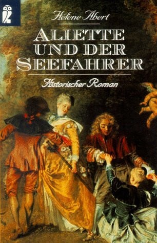Abert, Hélène Aliette und der Seefahrer