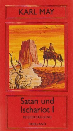 May, Karl Satan und Ischariot I, Züricher Ausgabe, Bd 22