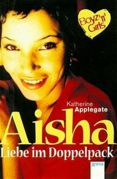 Eisold-Viebig, Angelika Aisha - Liebe im Doppelpack: Mit Love-Message-Karte z. Ausschneiden u. Verschicken. (Boyz'n Girls)
