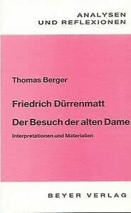 Pfützner, Peter Analysen und Reflexionen, Bd.67, Friedrich Dürrenmatt 'Der Besuch der alten Dame'