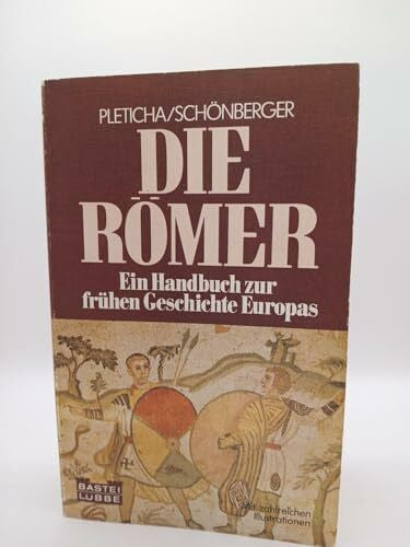Schönberger, Otto Die Römer (Geschichte. Bastei Lübbe Taschenbücher)
