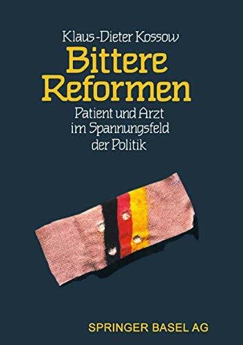 Graf Bittere Reformen: Patient und Arzt im Spannungsfeld der Politik
