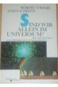 Westermayr, Tony Sind wir allein im Universum?: Die Möglichkeit ausserirdischer Zivilisationen