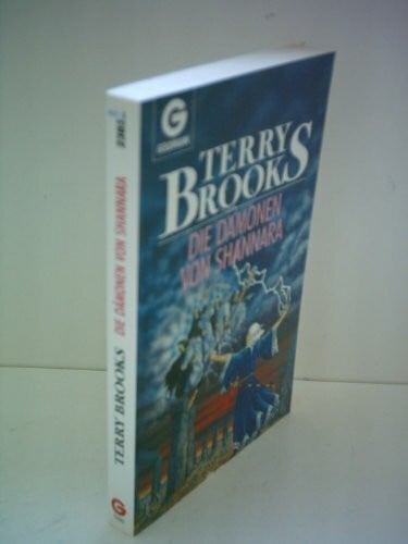 Brooks, Terry Die Dämonen von Shannara: Fantasy-Roman. Aus d. Amerikan. v. Mechthild Sandberg (BLA - Fantasy)