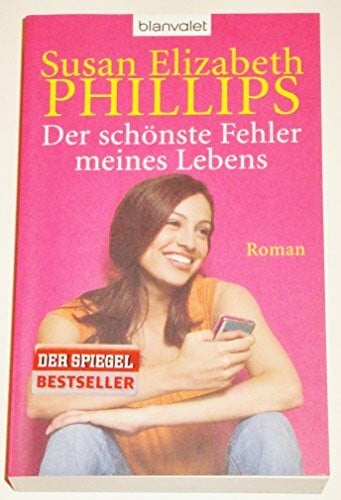 Peschel, Elfriede Der schönste Fehler meines Lebens: Roman (Die Wynette-Texas-Romane, Band 6)