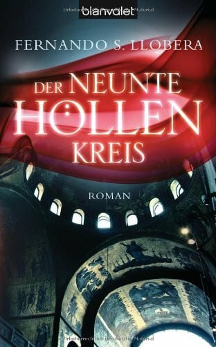 Llobera, Fernando S. Der neunte Höllenkreis: Roman