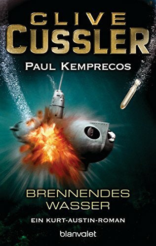 Haufschild, Thomas Brennendes Wasser: Ein Kurt-Austin-Roman (Die Kurt-Austin-Abenteuer, Band 2)