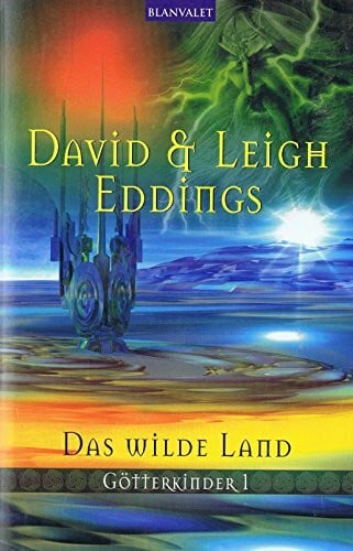 Helweg, Andreas Das wilde Land. Götterkinder 01.