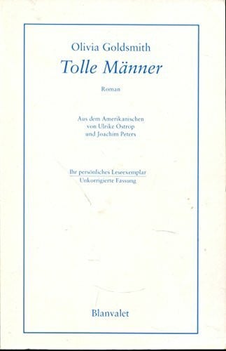 Goldsmith, Olivia Tolle Männer: Roman