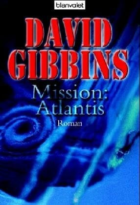 Kinzel, Fred Mission: Atlantis: Roman: Roman. Deutsche Erstveröffentlichung