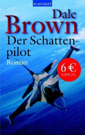 Brown, Dale Der Schattenpilot: Roman