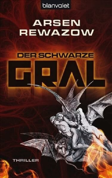 Serafin, Anna Der schwarze Gral: Thriller