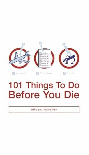Horne, Richard 101 Things To Do Before You Die