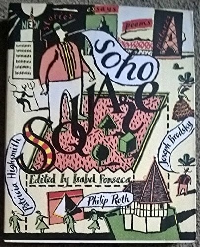 Manguel, Alberto Soho Square I: Stories, Essays, Poems, Pictures