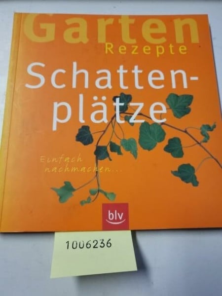 Waechter, Dorothée Schattenplätze: Einfach nachmachen