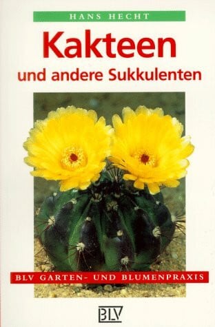 Hecht, Hans Kakteen und andere Sukkulenten