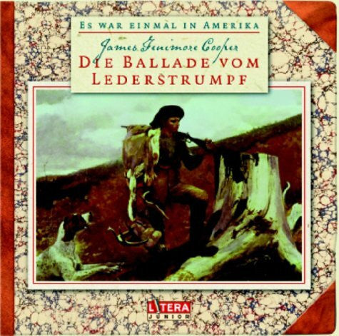 Eberhard Mellies Die Ballade vom Lederstrumpf