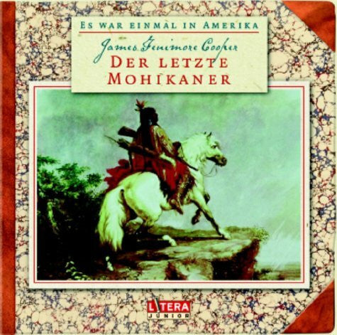 Römer, Rolf Der letzte Mohikaner, 1 Audio-CD: Eine Produktion aus d. Jahre 1967. 60 Min.