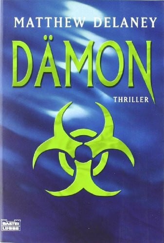 Merz, Axel Dämon: Thriller (Allgemeine Reihe. Bastei Lübbe Taschenbücher)