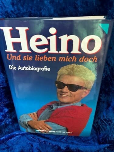 Heino - Und sie lieben mich doch. Die Autobiographie