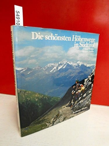 Luis Trenker Die schönsten Höhenwege in Südtirol.