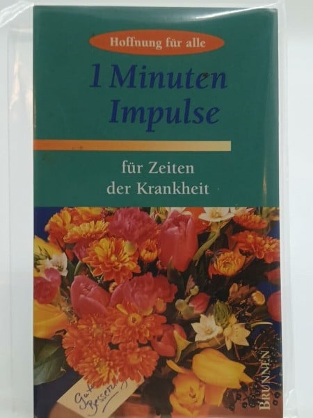 1-Minuten-Impulse für Zeiten der Krankheit: Hoffnung für alle